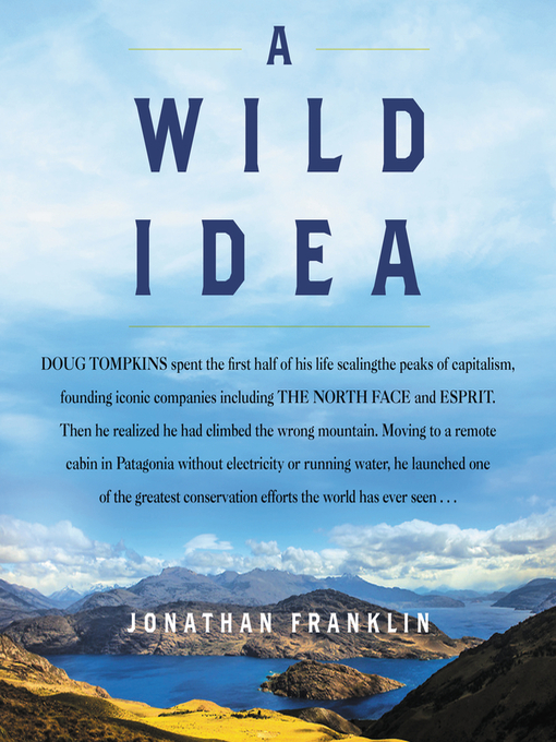 Title details for A Wild Idea by Jonathan Franklin - Available